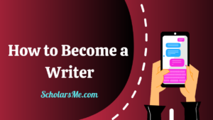 Read more about the article How to Become a Writer | Freelance Writer Online Jobs