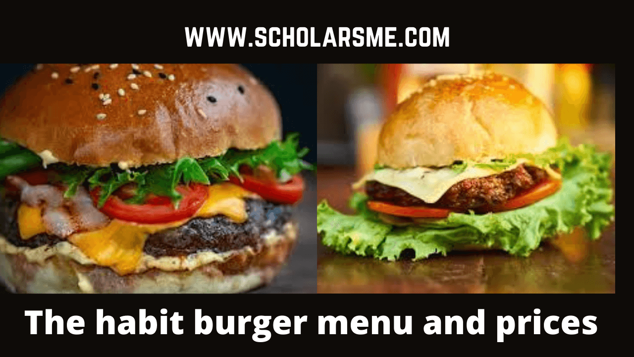 The Habit Burger Menu And Prices