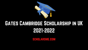Read more about the article Gates Cambridge Scholarship 2021 in UK | Fully funded