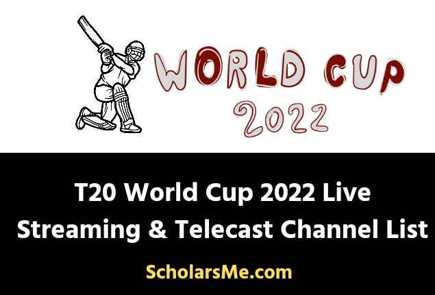 T20 World Cup 2022 Live Streaming & Telecast Channel List