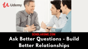 Read more about the article Ask Better Questions – Build Better Relationships