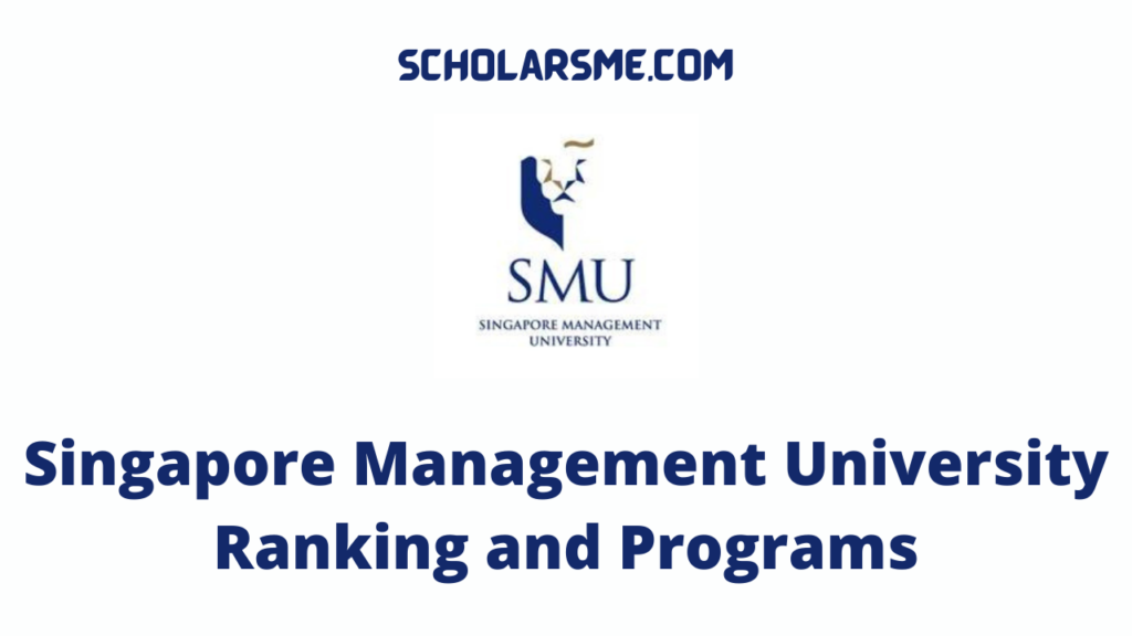 Singapore Management University Ranking and Programs