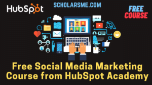 Read more about the article Free Social Media Marketing Course from HubSpot Academy