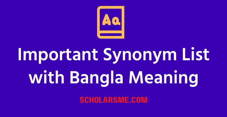 Important Synonym List With Bangla Meaning