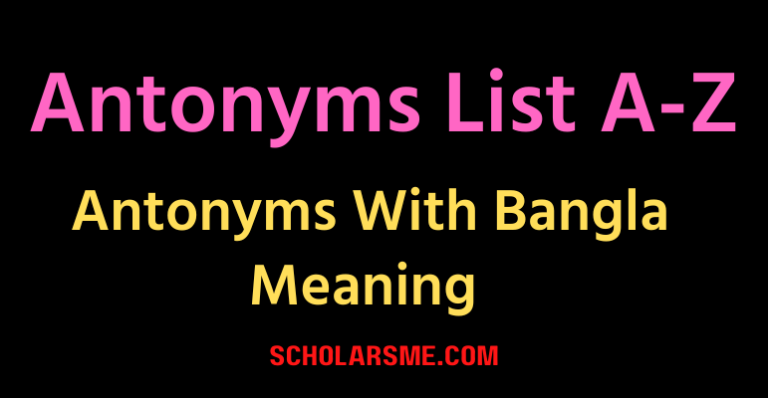 antonyms-list-a-to-z-antonyms-with-bangla-meaning