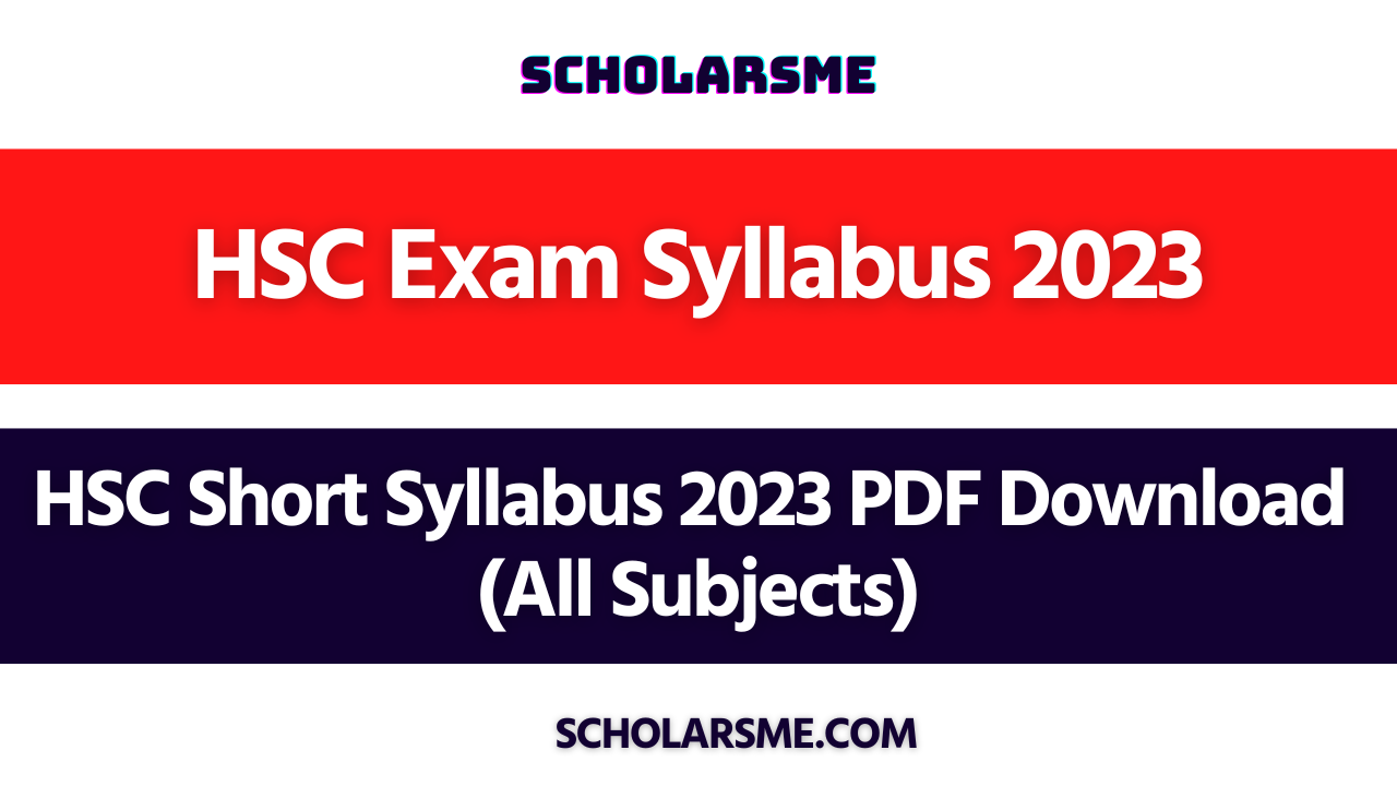 Read more about the article HSC Short Syllabus 2023 PDF Download (All HSC Subjects)