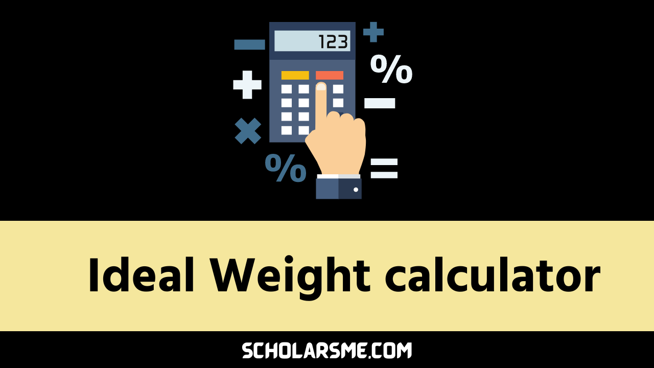 Ideal Weight calculator