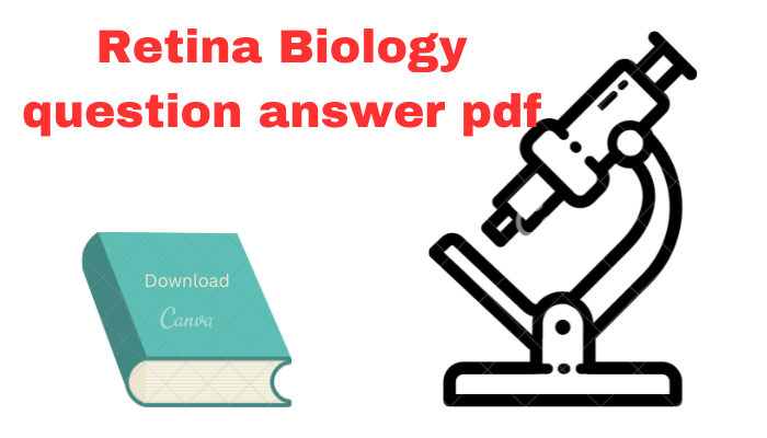 রেটিনা মেডিকেল ভর্তি প্রস্তুতি জীববিজ্ঞান অনুশীলনী সমাধান পিডিএফ | Retina Biology question answer pdf