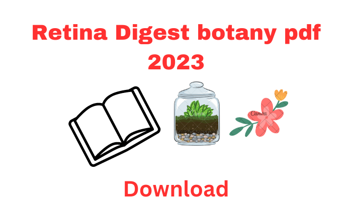 রেটিনা ডাইজেস্ট উদ্ভিদবিজ্ঞান বই পিডিএফ ২০২৩ | Retina Digest botany pdf 2023