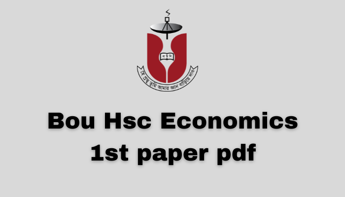 বাউবি এইচএসসি অর্থনীতি ১ম পত্র পিডিএফ | Bou Hsc Economics 1st paper pdf