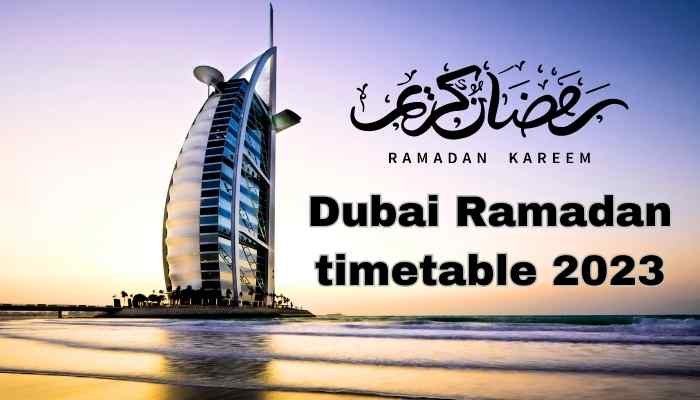 Dubai Ramadan timetable 2023 | দুবাই রমজানের সময়সূচি ২০২৩