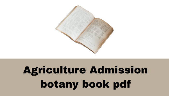 কৃষি ভর্তি সহায়িকা বোটানি বই | Agriculture Admission botany book pdf