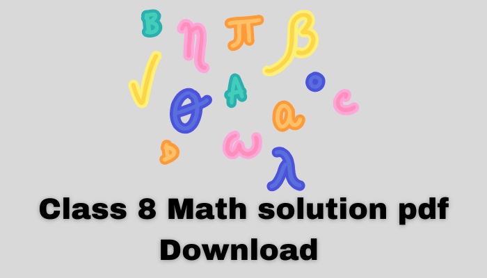 Class 8 Math solution pdf Download 2023 | ৮ম শ্রেণীর গণিত সমাধান পিডিএফ ২০২৩