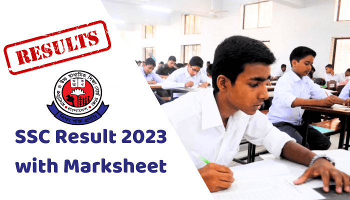 মার্কশিটসহ এসএসসি পরীক্ষার রেজাল্ট দেখুন | SSC Result 2023 with MarkSheet