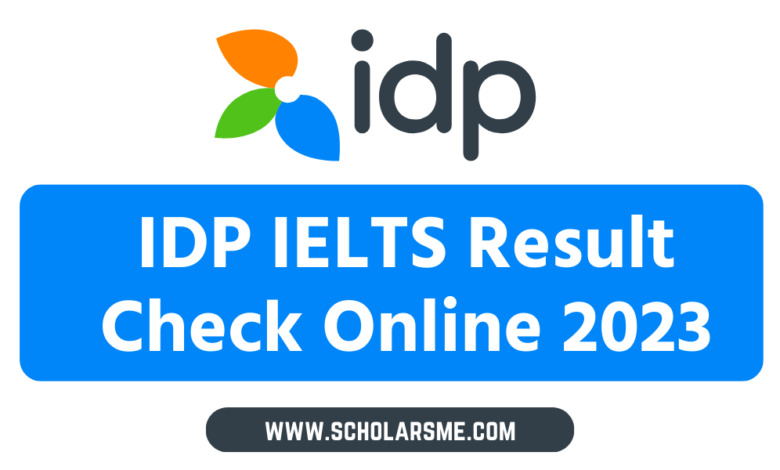 IDP IELTS Result Check Online