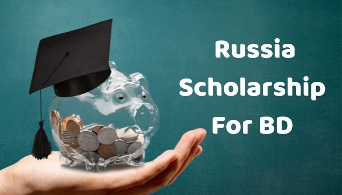 রাশিয়ার পড়াশোনা খরচ | Russia Scholarship For BD