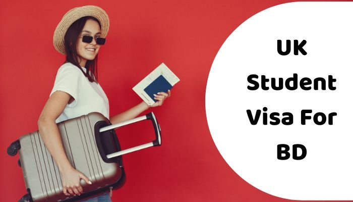 ইউকে স্টুডেন্ট ভিসা আবেদন করার পদ্ধতি | UK Student Visa For BD