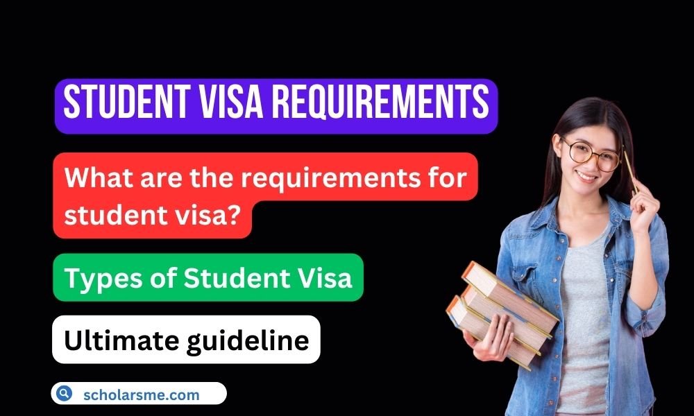 Student Visa Requirements