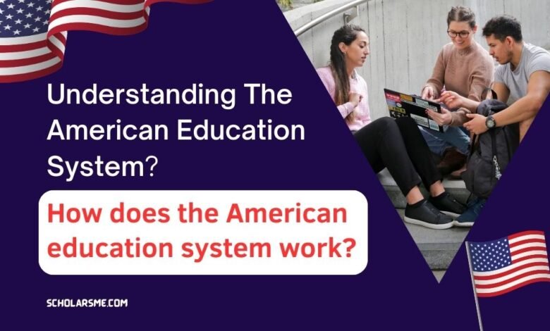 Understanding The American Education System
