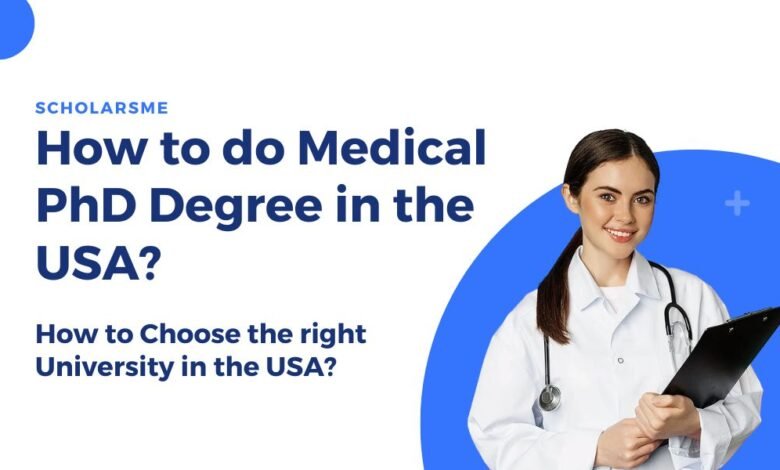 How to do Medical PhD Degree in the USA